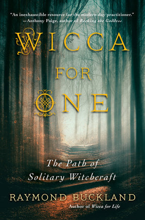 Wicca for One by Raymond Buckland