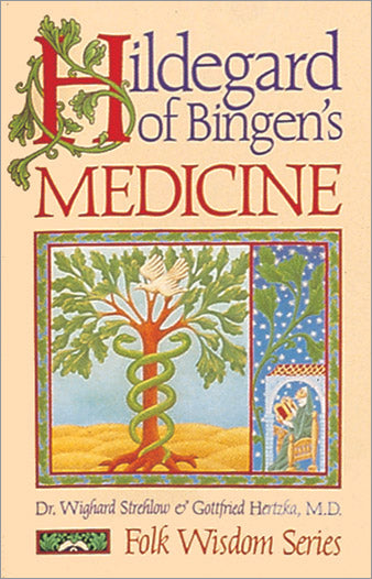 Hildegard of Bingen's Medicine