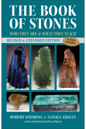 The Book of Stones - Who They Are & What They Teach (Revised & Expanded Edition)