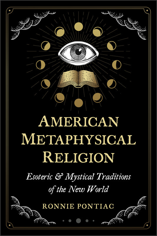 American Metaphysical Religion by Ronnie Pontiac