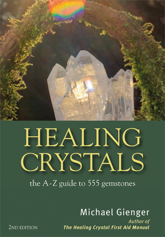 Healing Crystals by Michael Gienger