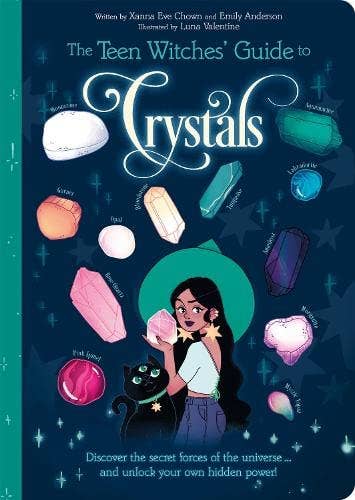 Teen Witches' Guide To Crystals