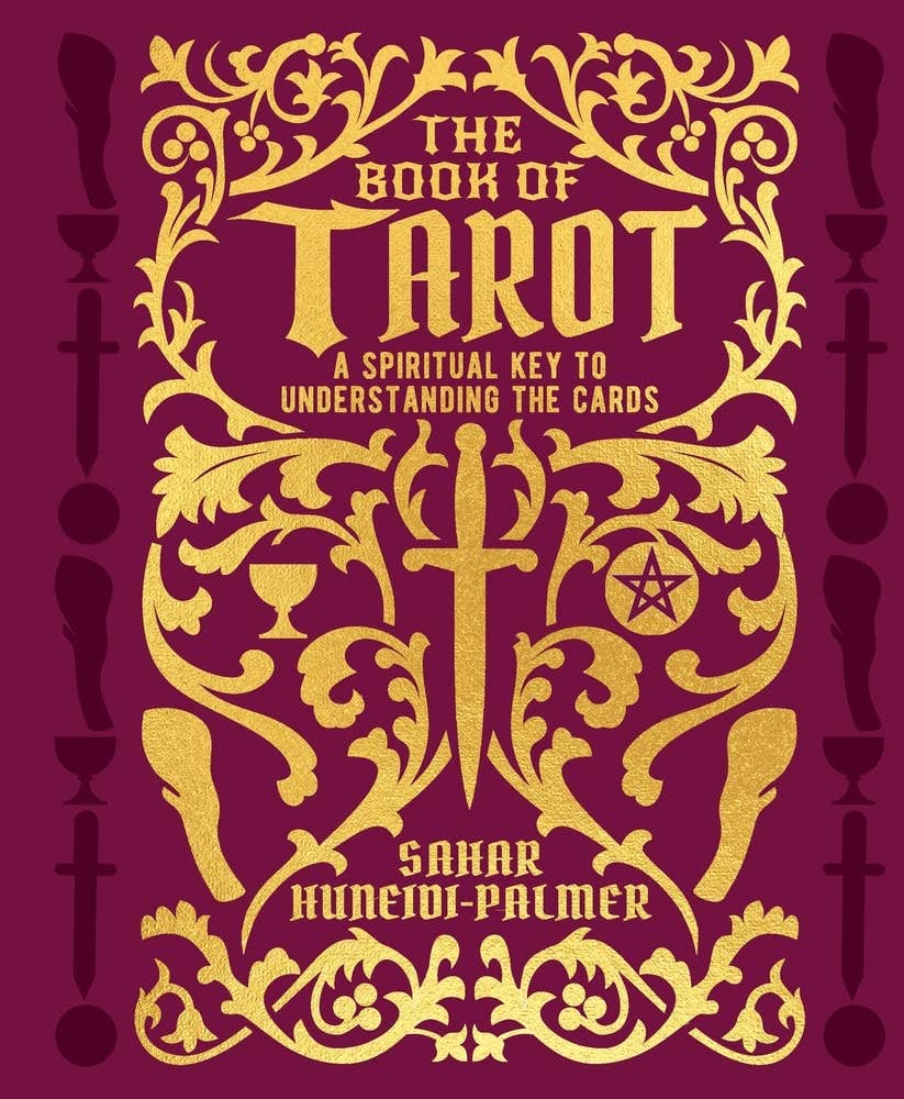 Book of Tarot: A Spiritual Key to Understanding the Cards by Sahar Huneidi-Palmer