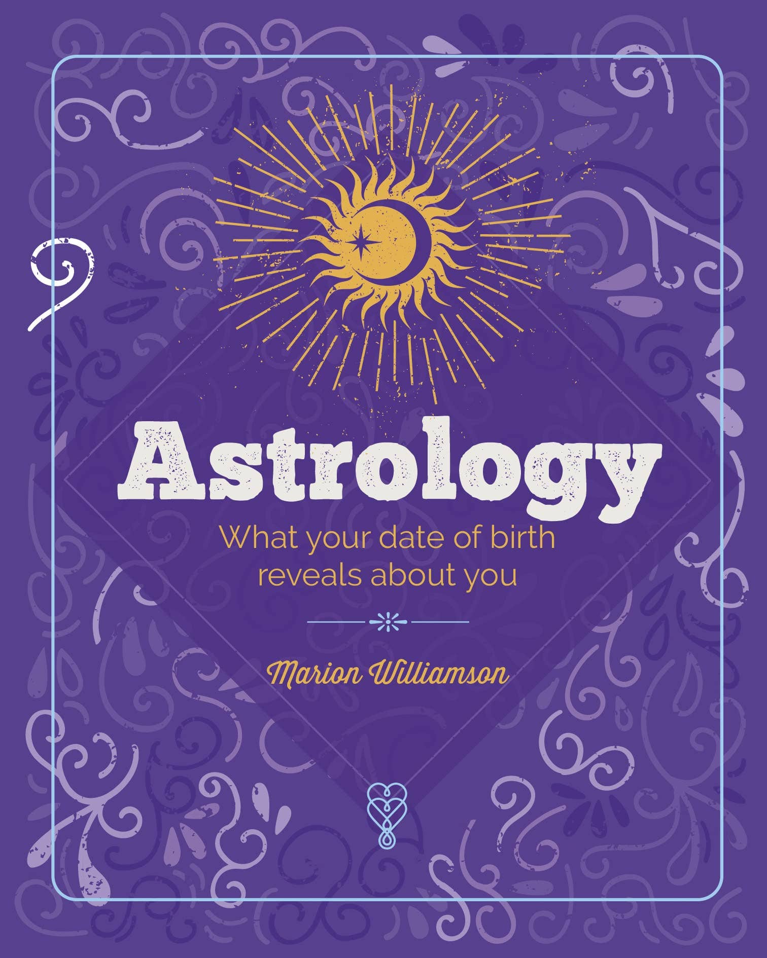 Essential Book Of Astrology by Marion Williamson